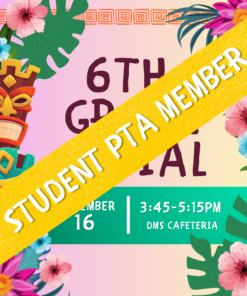 6th Grade Social STUDENT PTA MEMBER